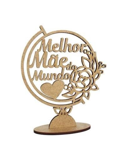 Dia das Mães Melhor mãe do Mundo